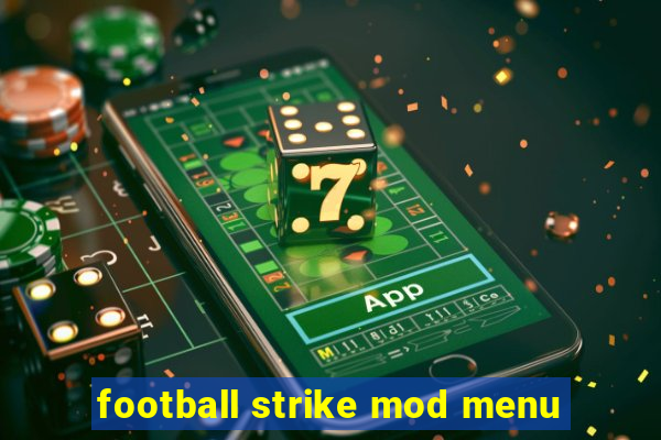 football strike mod menu